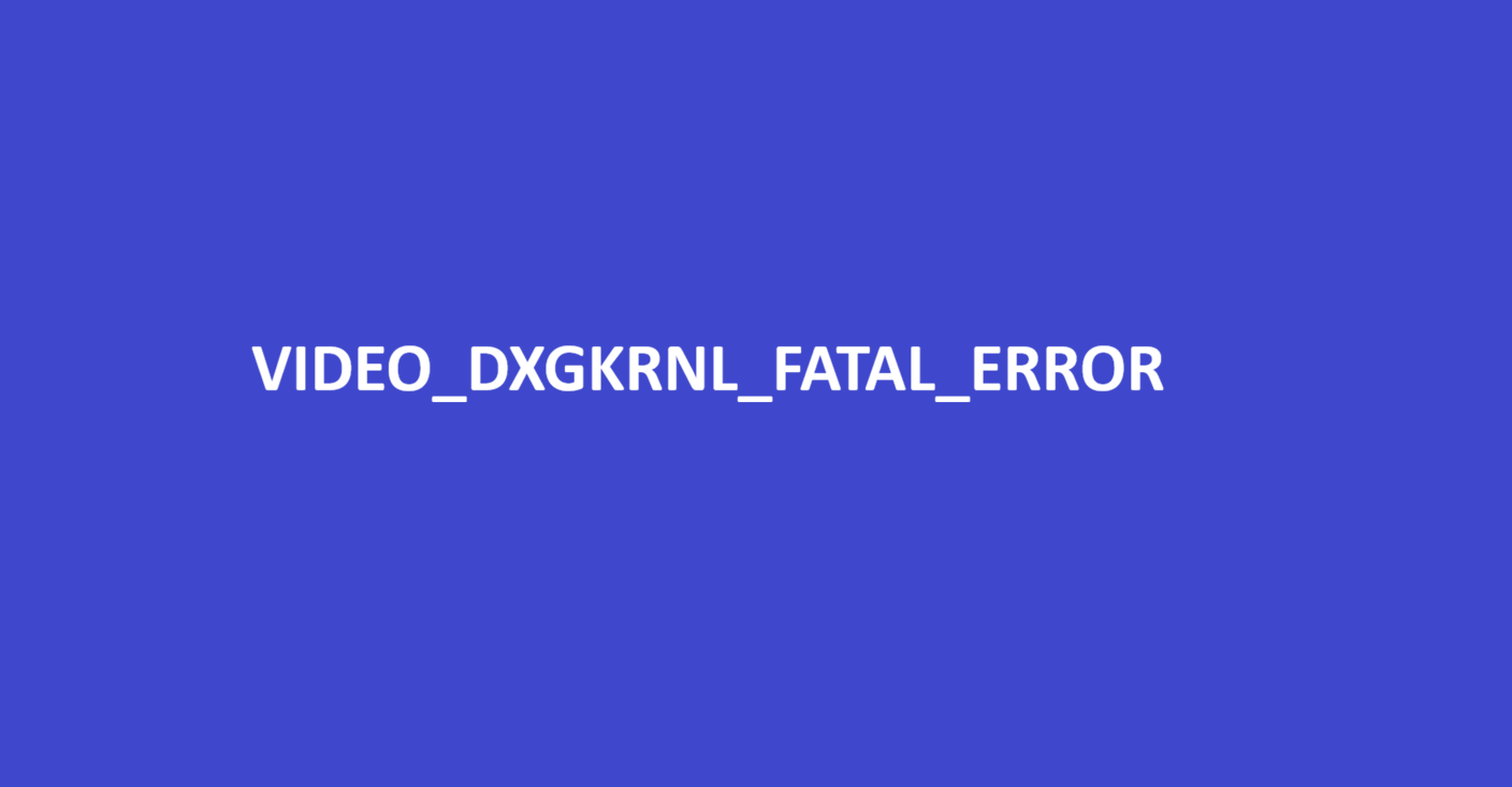 A 6-Phase Guide to Fixing “VIDEO DXGKRNL FATAL ERROR”